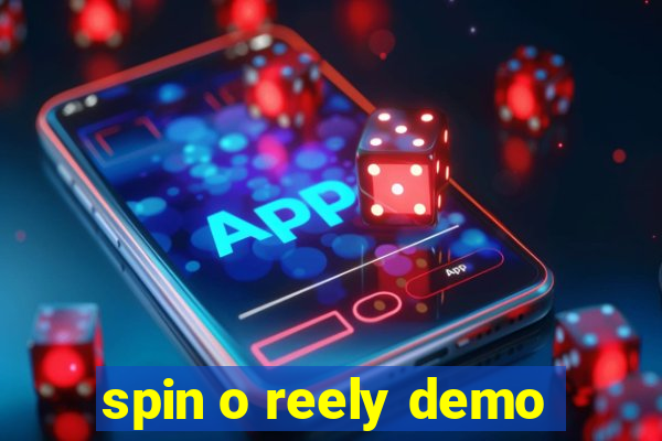 spin o reely demo